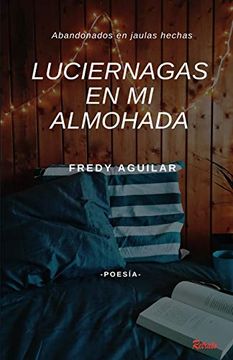 portada Luciérnagas en mi Almohada (in Spanish)
