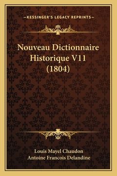 portada Nouveau Dictionnaire Historique V11 (1804) (in French)
