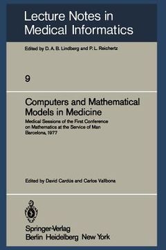 portada computers and mathematical models in medicine: medical sessions of the first conference on mathematics at the service of man barcelona, july 11 16, 19 (en Inglés)