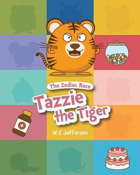 portada The Zodiac Race - Tazzie the Tiger (en Inglés)