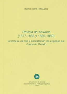 portada Revista de Asturias (1877-1883 y 1886-1889) Literatura, Ciencia y Sociedad en los Or¡ Genes del Grupo de Oviedo (Biblioteca de Filología Hispánica)