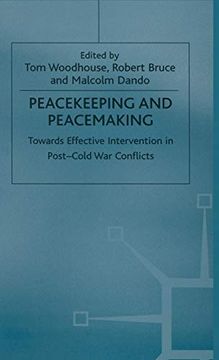 portada Peacekeeping and Peacemaking: Towards Effective Intervention in Post-Cold war Conflicts (en Inglés)