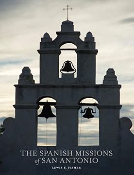 portada The Spanish Missions of san Antonio