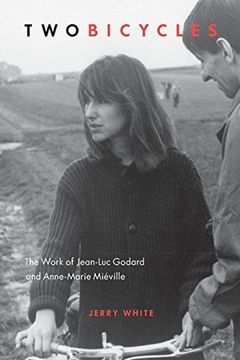 portada Two Bicycles: The Work of Jean-Luc Godard and Anne-Marie Mieville (en Inglés)