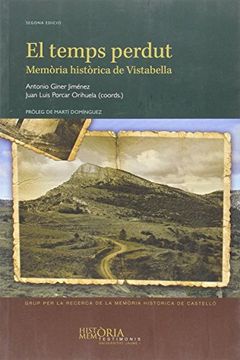 portada Temps Perdut,El (2º ed. (Història i Memòria. Testimonis) (in Spanish)