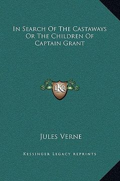 portada in search of the castaways or the children of captain grant (en Inglés)