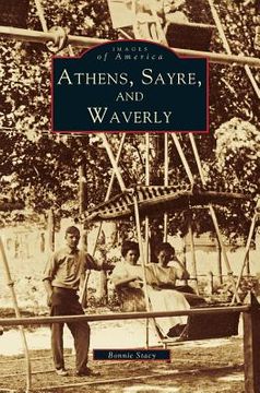 portada Athens, Sayre, and Waverly (en Inglés)