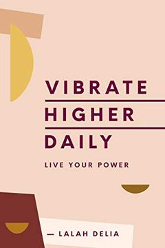 portada Vibrate Higher Daily: Live Your Power (en Inglés)