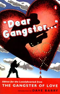 portada dear gangster...: advice for the lonelyhearted from the gangster of love (en Inglés)