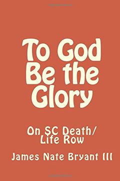 portada To god be the Glory: On sc Life 