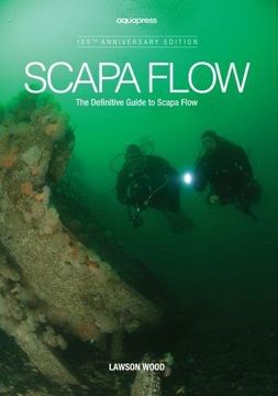 portada Scapa Flow: The Definitive Guide to Scapa Flow (en Inglés)