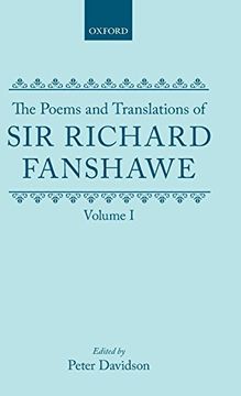 portada The Poems and Translations of sir Richard Fanshawe: Volume i (|c oet |t Oxford English Texts) (en Inglés)