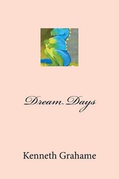 portada Dream Days (en Inglés)