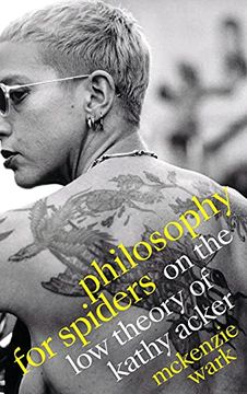 portada Philosophy for Spiders: On the low Theory of Kathy Acker 