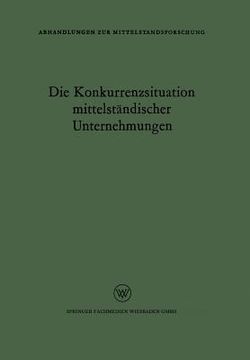 portada Die Konkurrenzsituation Mittelständischer Unternehmungen (in German)