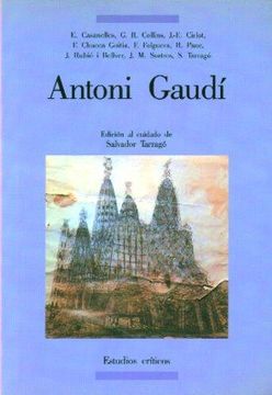 portada Antoni Gaudí (Arquitectura-Estudios Críticos) (in Spanish)