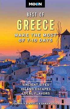 portada Moon Best of Greece: Make the Most of 7-10 Days (Travel Guide) (en Inglés)