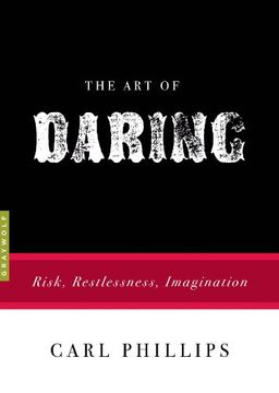 portada The Art of Daring: Risk, Restlessness, Imagination