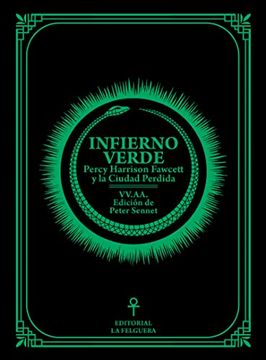 portada Infierno Verde: Percy Harrison Fawcett y la Ciudad Perdida