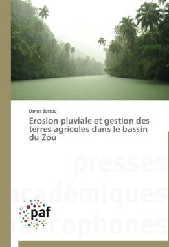 portada Erosion pluviale et gestion des terres agricoles dans le bassin du Zou
