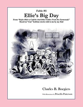 portada Ellies big day [Fable 5]: (From Rufus Rides a Catfish & Other Fables From the Farmstead) (Rufus Fables) (en Inglés)