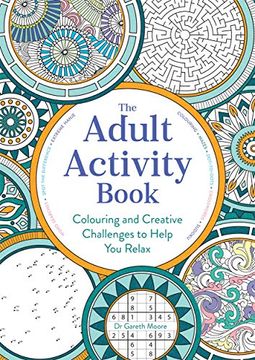 portada The Adult Activity Book: Colouring and Creative Challenges to Help you Relax (in English)