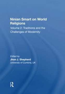 portada Ninian Smart on World Religions: Volume 2: Traditions and the Challenges of Modernity 
