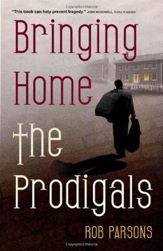bringing home the prodigals (en Inglés)