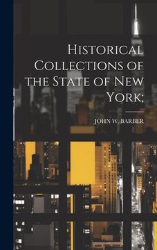 portada Historical Collections of the State of new York; (en Inglés)