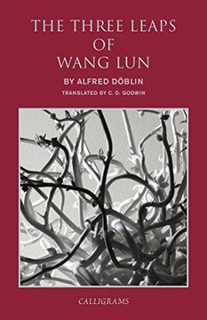 portada The Three Leaps of Wang Lun: A Chinese Novel (Calligrams) (en Inglés)