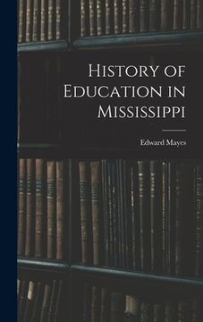 portada History of Education in Mississippi (en Inglés)