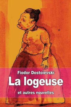 portada La logeuse: et autres nouvelles (in French)