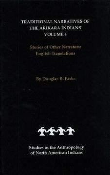 portada traditional narratives of the arikara indians, english translations, volume 4: stories of other narrators (en Inglés)