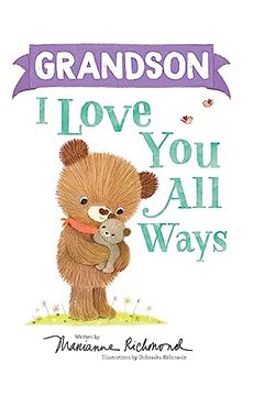 portada Grandson i Love you all Ways: A Personalized Book About a Parent's Never-Ending Love (Gifts for Babies and Toddlers, Gifts for Valentine's Day) (en Inglés)