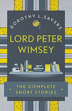 portada Lord Peter Wimsey: The Complete Short Stories