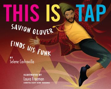 portada This is Tap: Savion Glover Finds his Funk (en Inglés)