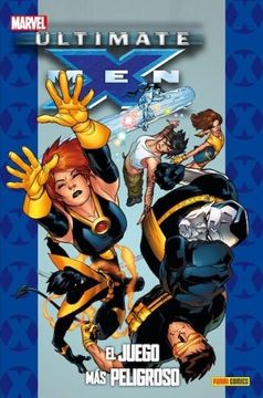 portada Ultimate X-Men 09: El Juego mas Peligroso