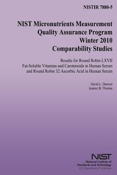 portada NIST Micronutrients Measurement Quality Assurance Program Winter 2010 Comparability Studies (en Inglés)
