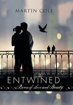 portada Entwined: Poems of Love and Beauty. (en Inglés)