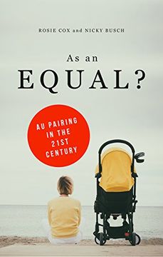 portada As an Equal?: Au Pairing in the 21st Century (in English)