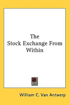 portada the stock exchange from within (en Inglés)