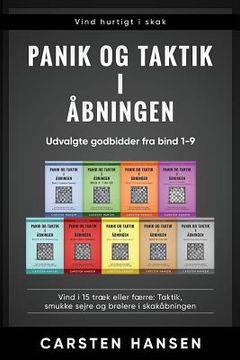 portada Panik Og Taktik I Åbningen: Udvalgte Godbidder Fra Bind 1-9 (in Danés)