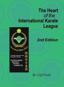 portada The Heart of the International Karate League, 2nd Edition