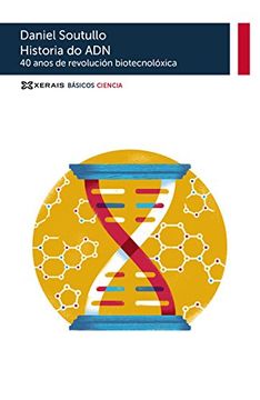portada Historia Do Adn. 40 Anos De Revolución Biotecnolóxica (Obras De Referencia - Básicos Ciencia)
