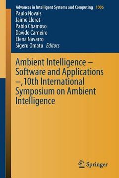 portada Ambient Intelligence - Software and Applications -,10th International Symposium on Ambient Intelligence (en Inglés)