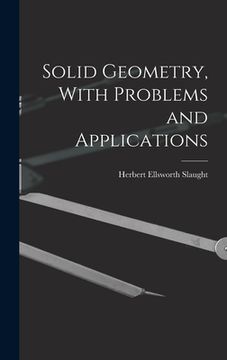 portada Solid Geometry, With Problems and Applications (en Inglés)