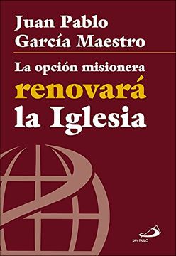 portada La Opción Misionera Renovará la Iglesia (in Spanish)