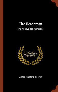 portada The Headsman: The Abbaye des Vignerons