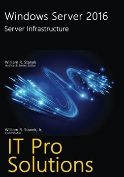 portada Windows Server 2016: Server Infrastructure (IT Pro Solutions)