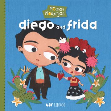 portada Medias Naranjas: Diego and Frida (Medias Naranjas (en Inglés)